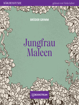 cover image of Jungfrau Maleen--Märchenstunde, Folge 171